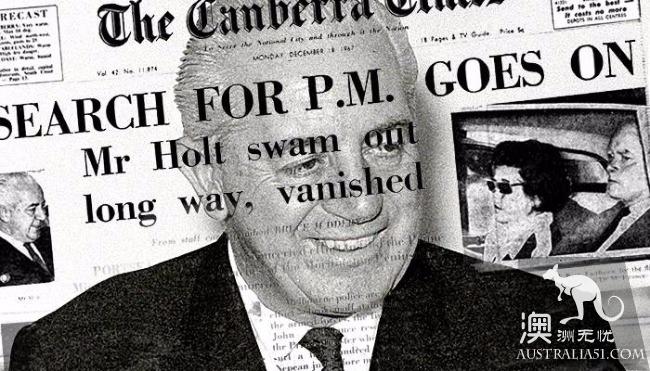50 years ago, the Australian Prime Minister suddenly disappeared, leaving no bones! Kidnapping? espionage? Alien hijacking? The cause of death of the head of a country has become a mystery so far, and the outstanding case has not been solved